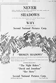 Broken Shadows