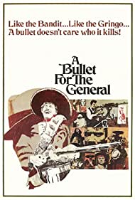 A Bullet for the General