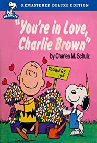 You're in Love, Charlie Brown