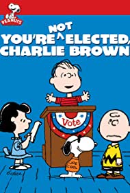 You're Not Elected, Charlie Brown