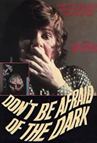 Don't Be Afraid of the Dark