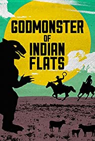 Godmonster of Indian Flats