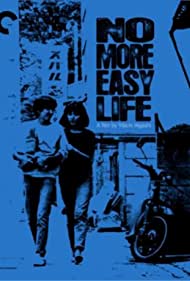 No More Easy Life