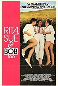 Rita, Sue and Bob Too