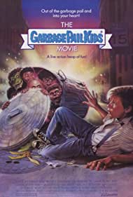 The Garbage Pail Kids Movie