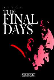 The Final Days