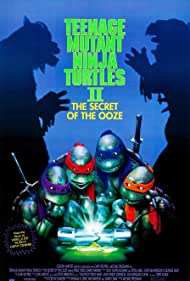 Teenage Mutant Ninja Turtles II: The Secret of the Ooze