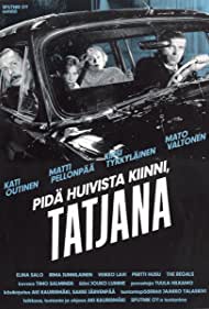Take Care of Your Scarf, Tatiana