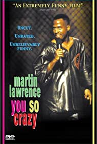 Martin Lawrence: You So Crazy