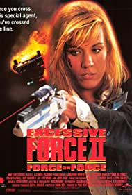 Excessive Force II: Force on Force