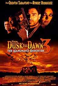 From Dusk Till Dawn 3: The Hangman's Daughter