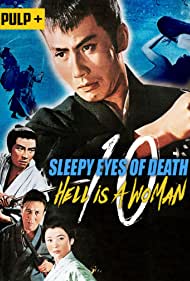 Sleepy Eyes of Death: Hell Is a Woman