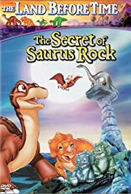 The Land Before Time VI: The Secret of Saurus Rock