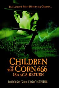 Children of the Corn 666: Isaac's Return