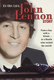 In His Life: The John Lennon Story