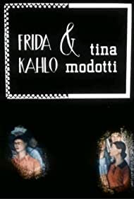 Frida Kahlo & Tina Modotti