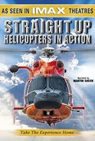 Straight Up: Helicopters in Action