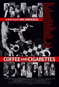 Coffee and Cigarettes