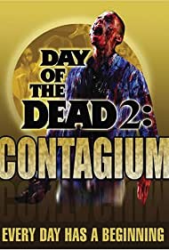 Day of the Dead 2: Contagium