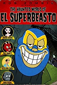 The Haunted World of El Superbeasto