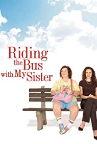 Riding the Bus with My Sister