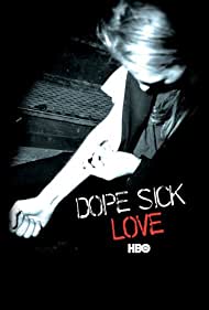 Dope Sick Love