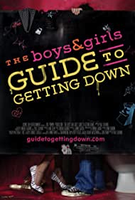 The Boys & Girls Guide to Getting Down