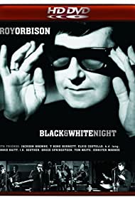 Roy Orbison and Friends: A Black and White Night