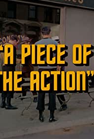A Piece of the Action