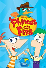 Phineas and Ferb