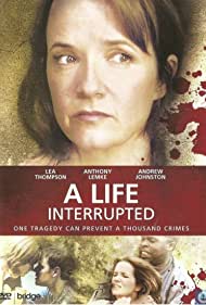 A Life Interrupted