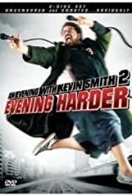 An Evening with Kevin Smith 2: Evening Harder
