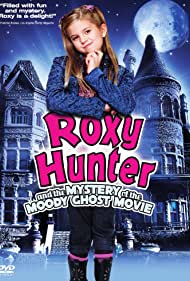 Roxy Hunter and the Mystery of the Moody Ghost