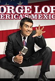 George Lopez: America's Mexican