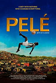 Pele: Birth of a Legend