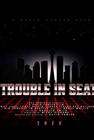 Big Trouble in Seattle