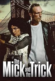 The Mick and the Trick