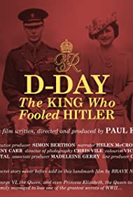 D-Day: The King Who Fooled Hitler