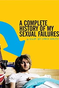 A Complete History of My Sexual Failures