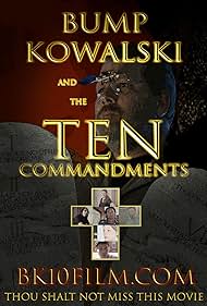 Bump Kowalski and the Ten Commandments