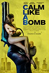 Calm Like a Bomb