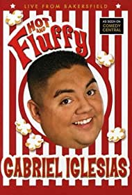 Gabriel Iglesias: Hot and Fluffy