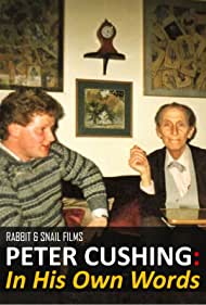 Peter Cushing: In His Own Words