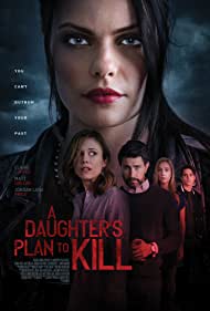 A Daughter's Plan to Kill