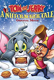 Tom and Jerry: A Nutcracker Tale