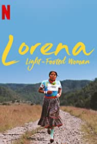 Lorena, Light-footed Woman