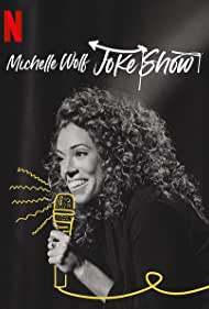 Michelle Wolf: Joke Show