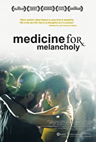 Medicine for Melancholy