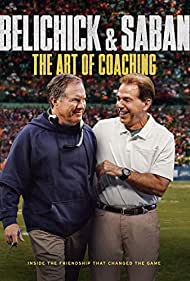 Belichick & Saban: The Art of Coaching