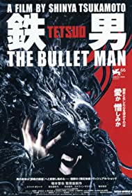 Tetsuo: The Bullet Man